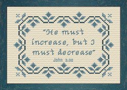 I Must Decrease - John 3:30